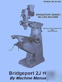 Bridgeport series 1 mill milling vari speed 70 manuals