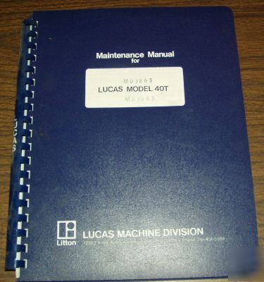 Lucas 40T maintenance manual installation leveling etc
