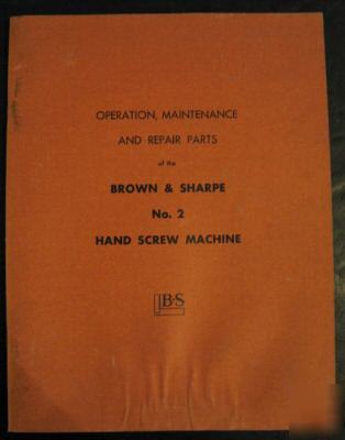 Brown & sharpe no. 2 hand screw machine manual
