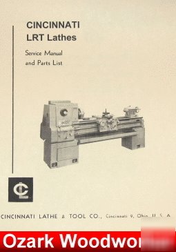 Cincinnati lrt lathes operating & parts manual