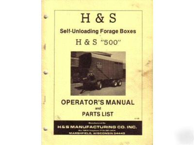 H&s 500 self-unloading forage box operators manual 1988