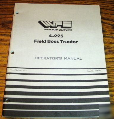 White 4-225 field boss tractor operator's owners manual