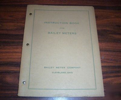 1927 bailey meters bulletin no. 162, instruction book