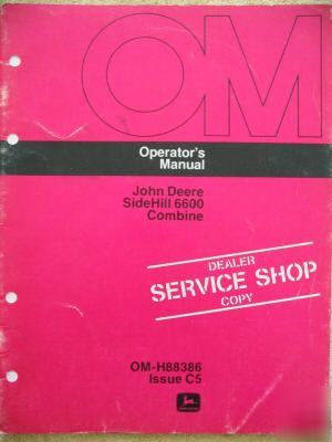 John deere 6600 sidehill combine operator manual