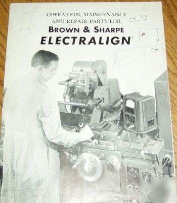 Brown & sharpe grinder electralign ops parts manual