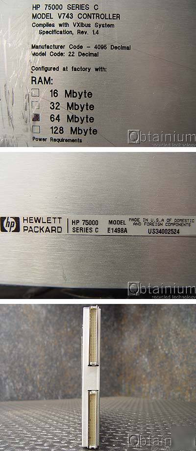 Hp E1498A vxi 75000 series c model V743 controller 64MB