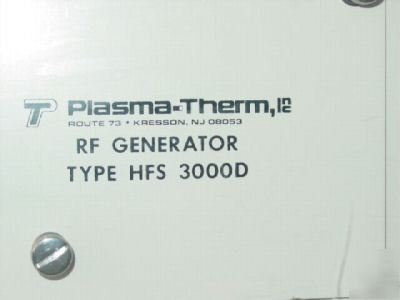 Rf products hfs-3000D plasma-therm 3KW generator