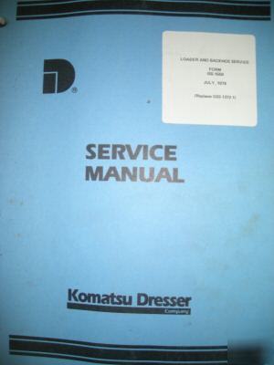 Service manual komatsu dresser loader & backhoe service