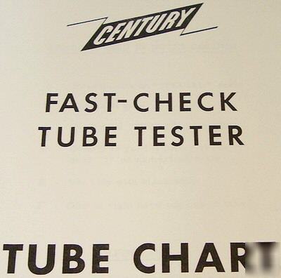 Tube chart for century fast-check tube tester/checker