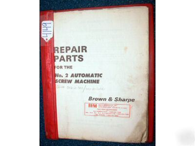 Brown & sharpe repair parts manual for the no. 2 auto