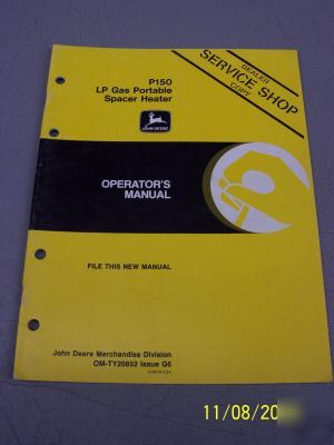 John deere manual P150 lp gas portable spacer heater 
