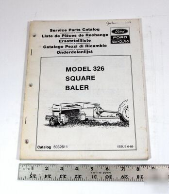 Ford / nh parts book - model 326 square baler