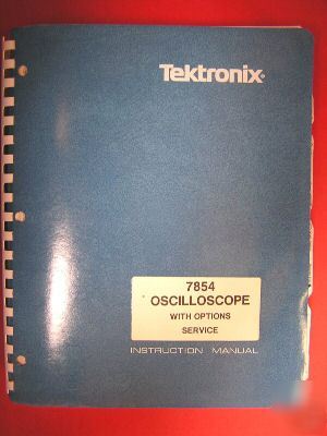 Tektronix 7854 oscilloscope w/options service manual