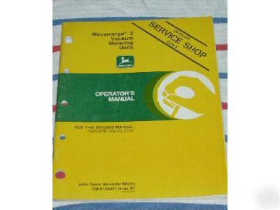 Operator's manual john deere vacuum metering units