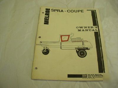 Melroe spray coupe operators manual the 1ST one